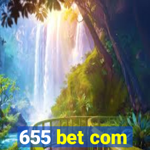 655 bet com