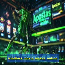 windows movie maker online