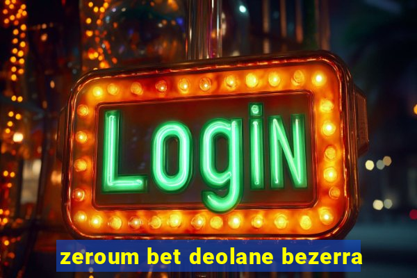 zeroum bet deolane bezerra