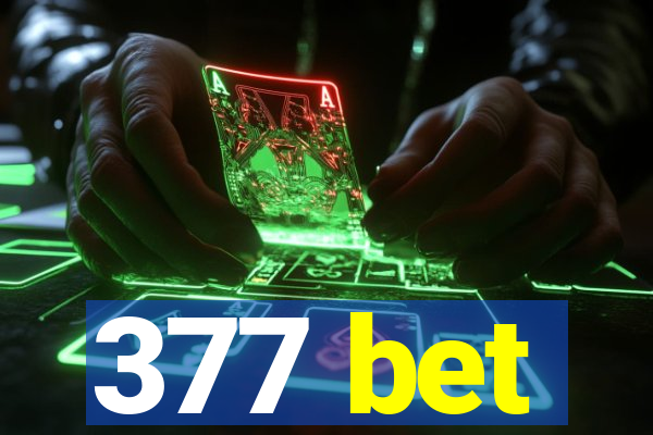 377 bet