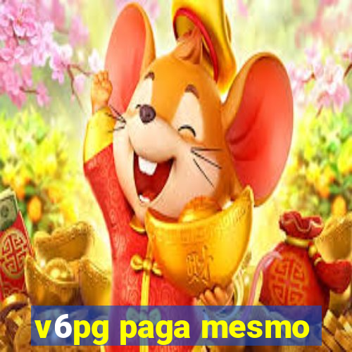 v6pg paga mesmo