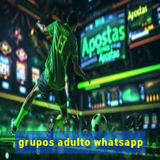 grupos adulto whatsapp