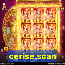 cerise.scan