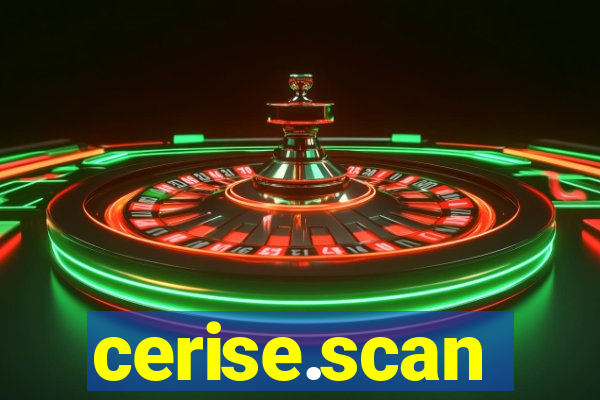 cerise.scan