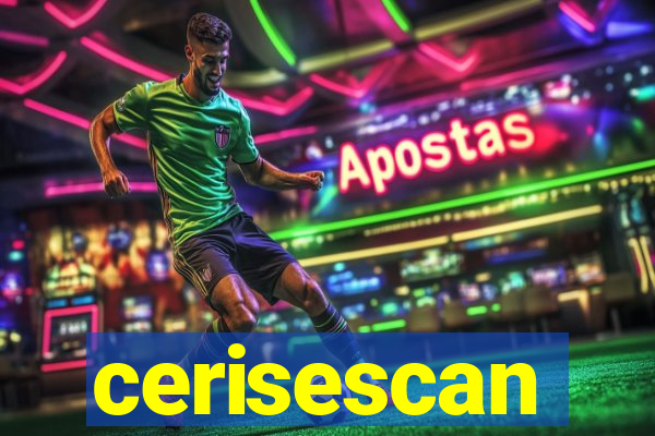 cerisescan
