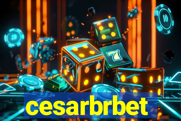 cesarbrbet