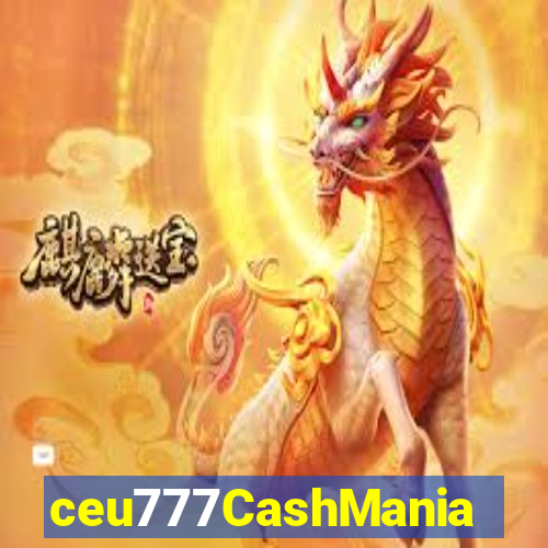 ceu777CashMania