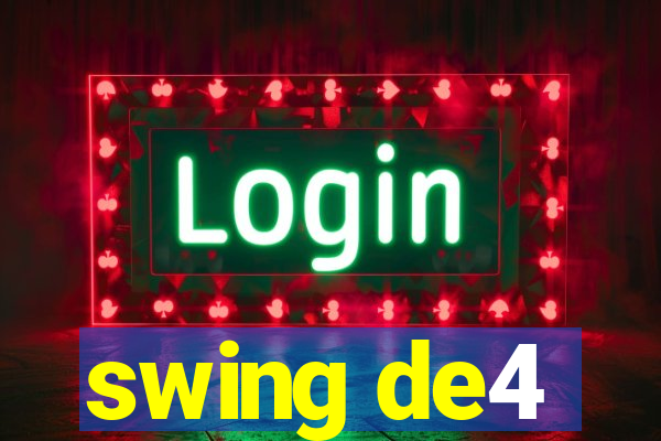 swing de4