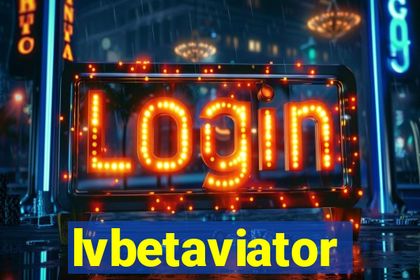 lvbetaviator