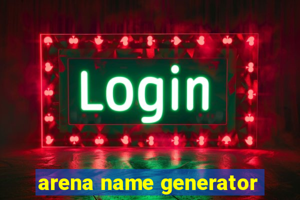 arena name generator