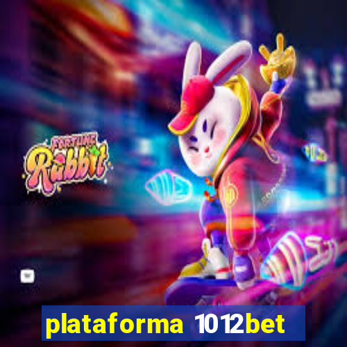 plataforma 1012bet