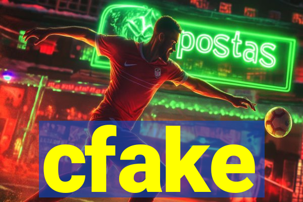 cfake