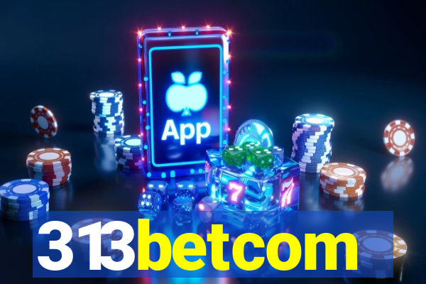 313betcom