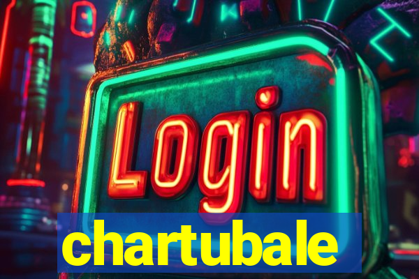 chartubale
