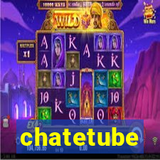chatetube