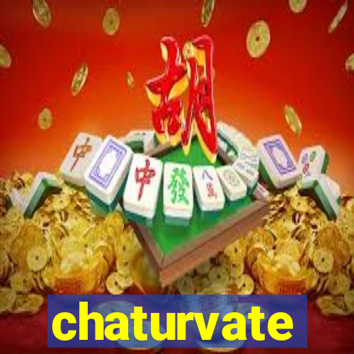 chaturvate