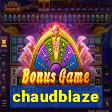 chaudblaze