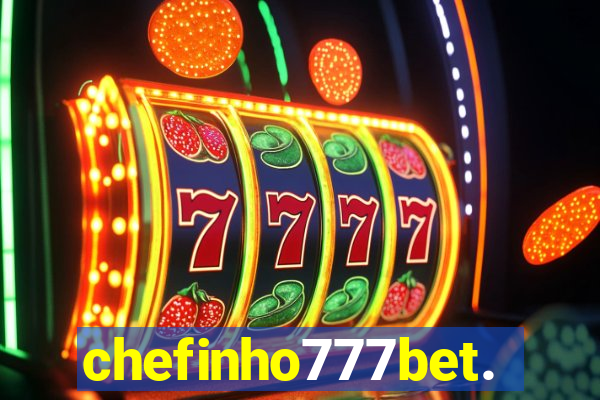 chefinho777bet.com