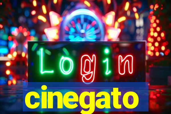 cinegato