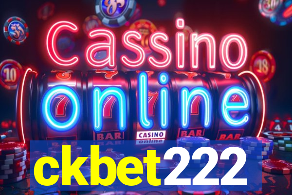 ckbet222