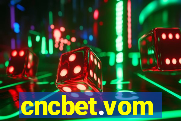 cncbet.vom