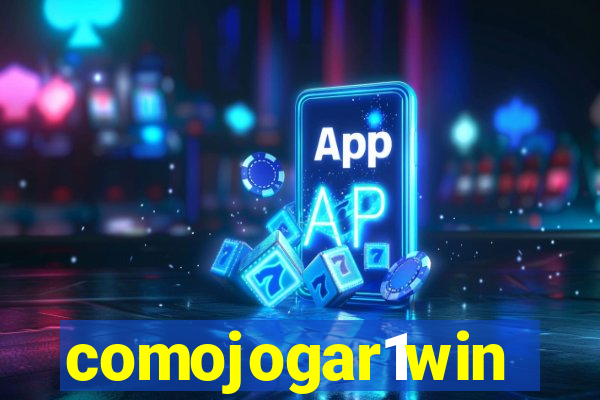 comojogar1win