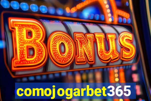 comojogarbet365