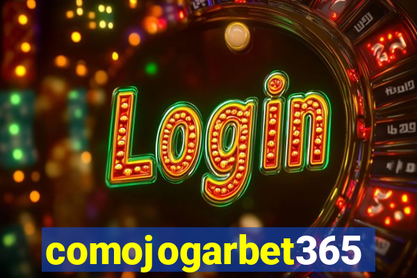 comojogarbet365