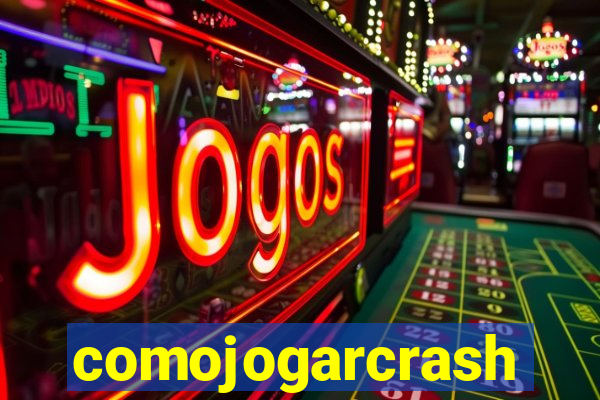 comojogarcrash