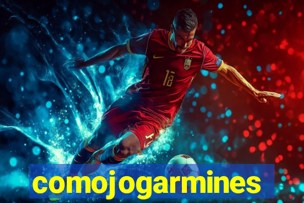 comojogarmines
