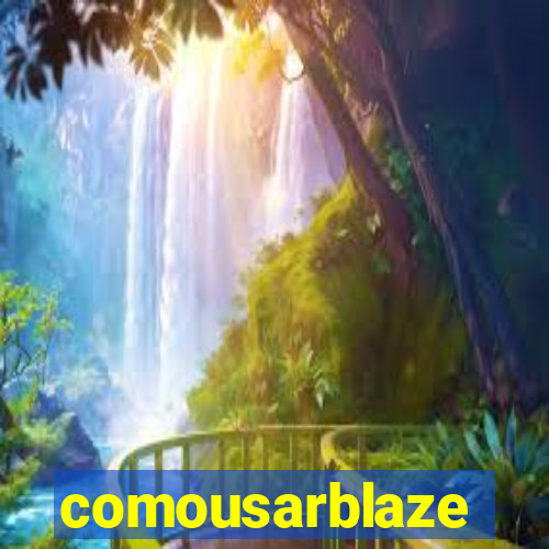 comousarblaze