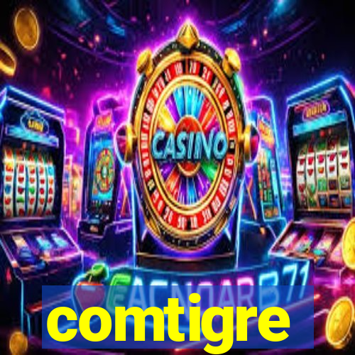 comtigre