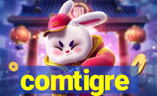 comtigre