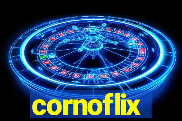 cornoflix