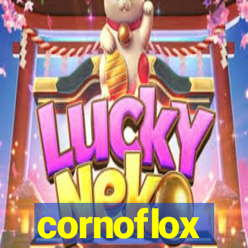 cornoflox