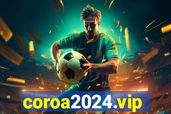 coroa2024.vip