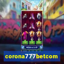 corona777betcom