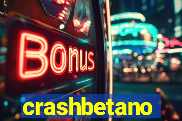 crashbetano