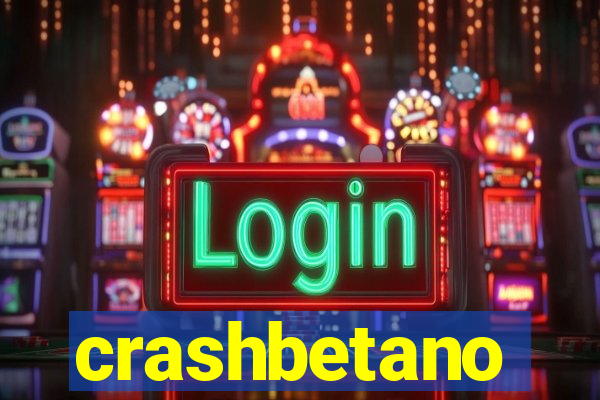 crashbetano