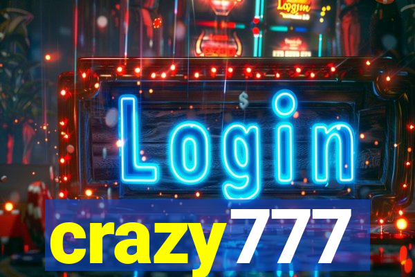 crazy777