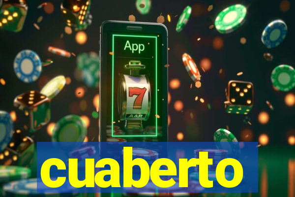 cuaberto