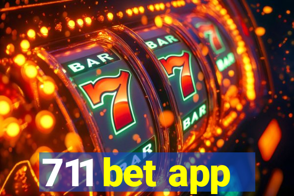 711 bet app