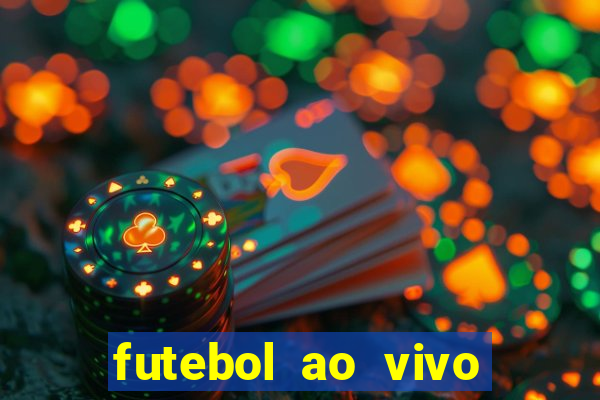futebol ao vivo assistir no celular futemax