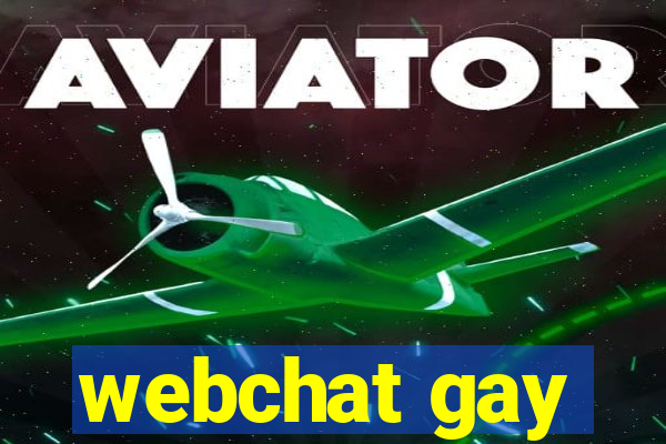 webchat gay