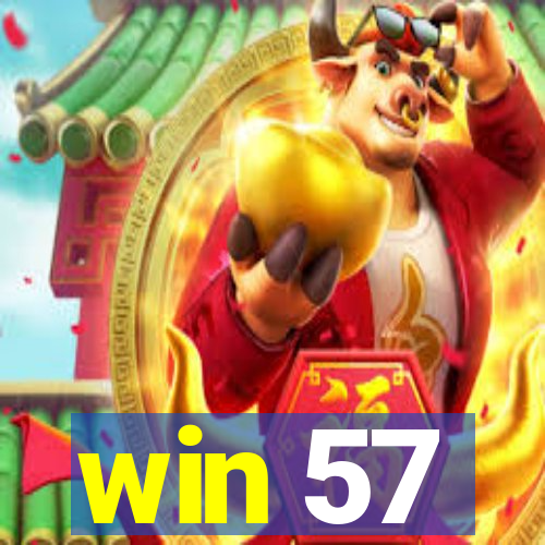 win 57