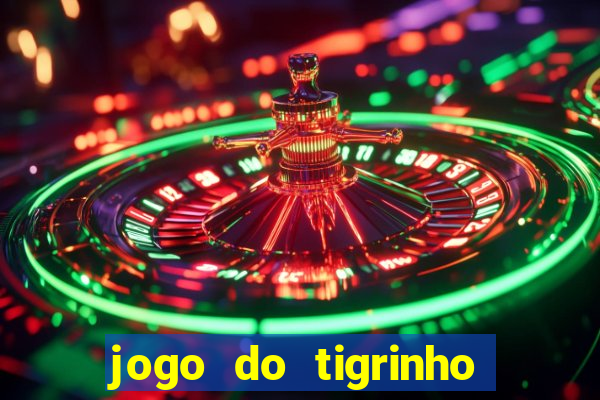jogo do tigrinho aposta 5 reais