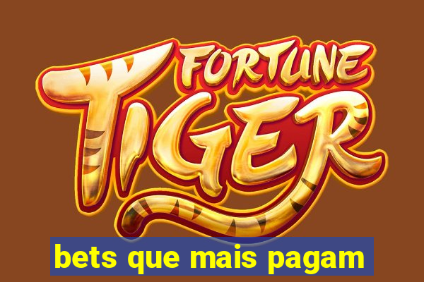bets que mais pagam