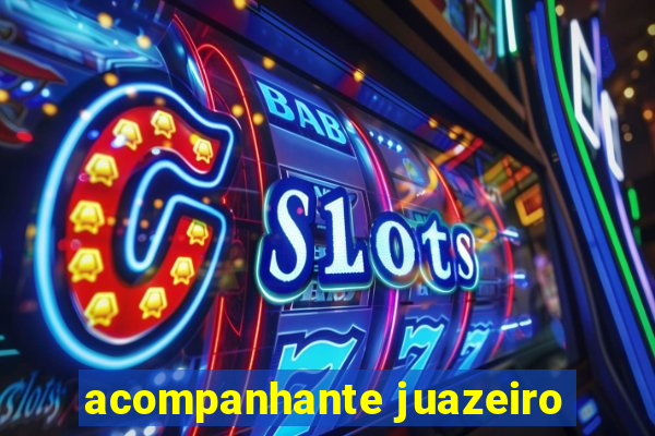 acompanhante juazeiro