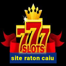 site raton caiu
