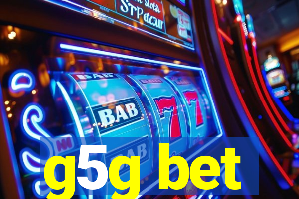g5g bet